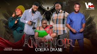 ANGE NOIR Coeur et Drame EPISODE 1  SERIE TÉLÉVISÉE CONGOLAIS [upl. by Asik244]