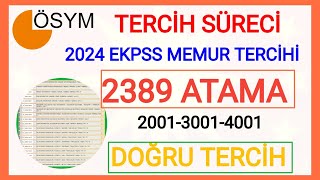 2389 ATAMA SÜRECİ✅2024 YILI EKPSS BÜNYESİNDE LİSEÖNLİSANSLİSANS 200130014001 MEMUR ATAMASI DETAY [upl. by Ekeiram]