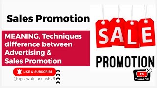 SALES PROMOTIONS TECHNIQUES OF SALES PROMOTIONS DIFFERENCE BETWEEN ADVERTISING amp SALES PROMOTIONS [upl. by Robaina]