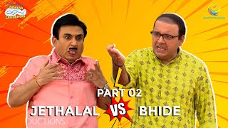 Jethalal Vs Bhide I Part 2  TMKOC Moments  Taarak Mehta Ka Ooltah Chashmah  तारक मेहता [upl. by Acemaj641]