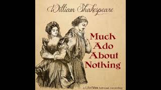 William Shakespeares Much Ado About Nothing Audiobook Act III [upl. by Sue]