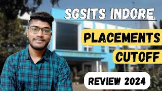 SGSITS College INDORE Review 2024 Cutoff Fees  Placement [upl. by Abrahan453]