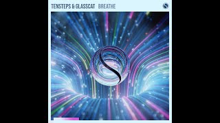 Tensteps glasscatBREATHE [upl. by Dolf485]