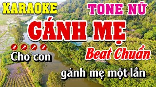 Gánh Mẹ Karaoke Tone Nữ Dễ Hát  Linh Linh Karaoke [upl. by Anisor992]