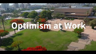 Tel Aviv University Optimism at Work  English version [upl. by Kaitlynn458]