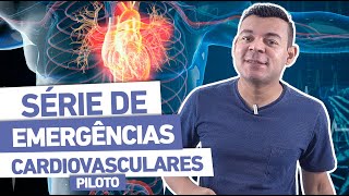 EMERGÊNCIAS CARDIOVASCULARES  PILOTO [upl. by Nnaeirb]