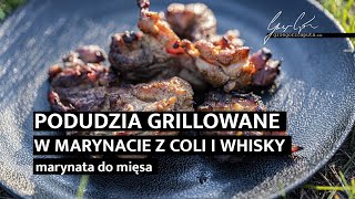 PODUDZIA GRILLOWANE W MARYNACIE Z COLI I WHISKY  PRZEPIS NA MARYNATĘ DO DROBIU  4K [upl. by Stiruc58]