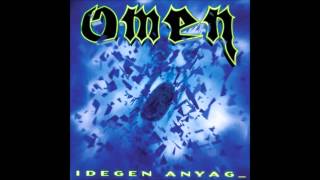 Omen  Idegen Anyag TELJES ALBUM [upl. by Secrest]