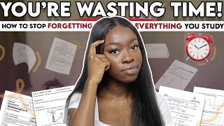 HOW TO STOP FORGETTING EVERYTHING YOU STUDY  YOURE WASTING TIME 📚⏰ [upl. by Tryck]