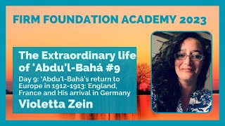 The extraordinary Life of Abdu’lBahá Day 9 [upl. by Anayd143]