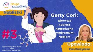 Gerty Cori pierwsza kobieta z medycznym Noblem [upl. by Mareah29]