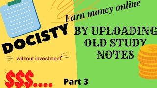 DocsityEarn money by uploading old study notes Part 3 [upl. by Timmie]