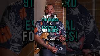 Why The 9th Chord Is Essential For Blues gibsonapp bluesguitar guitar guitarlessons guitarist [upl. by Ycinuq203]