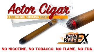 The Actor Cigar Electronic Smoking Prop from NewRuleFXcom [upl. by Rosenkranz]