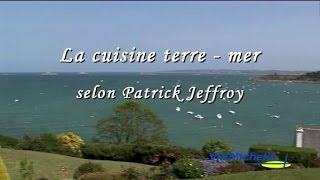 La baie de Morlaix selon le chef Patrick Jeffroy  France [upl. by Yuh867]