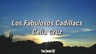 Los Fabulosos Cadillacs ft Celia Cruz  Vasos Vacíos Letra [upl. by Anippesuig]