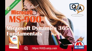 Actual MS900 Questions and Exam Dumps Microsoft Dynamics 365 Fundamentals [upl. by Cassius399]