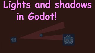 Simple light and shadows in Godot [upl. by Ahsok]