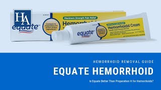 Equate Hemorrhoid Review  Is Equate Better Than Preparation H for Hemorrhoids [upl. by Nomae]