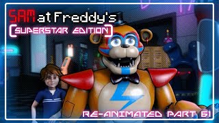 SFMFNAF 5AM At Freddys Superstar Edition  ReAnimated Part 61 [upl. by Pik]