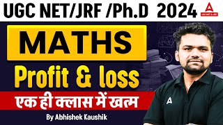 UGC NET Maths Classes 2024  Profit amp Loss By Abhishek Kaushik [upl. by Llewon955]