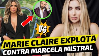 Marie Claire estalla contra Marcela Mistral y le dice que no le quitará a su marido Poncho de Nigris [upl. by Lina]