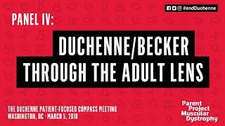 Panel IV Duchenne Becker Through the Adult Lens  The Duchenne PatientFocused Compass Meeting [upl. by Hayimas]