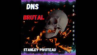 DNS  BRUTAL quot CLIP OFFICIEL quot [upl. by Alat]