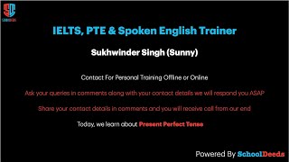 Basic English  Present Perfect Tense  By Sukhwinder Singh Sunny  Powered By Schooldeeds [upl. by Meuse647]