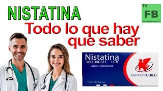 Nistatina Para qué Sirve Cómo se toma y todo lo que hay que saber ¡Medicamento Seguro👨‍🔬💊 [upl. by Paula929]