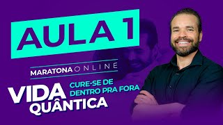 Aula 1  O Poder da Vida QUÂNTICA [upl. by Cathi]