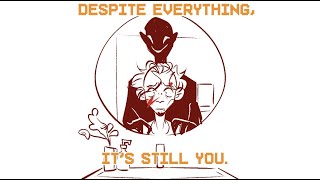 Despite everything its still you  ANIMATION [upl. by Inasah303]