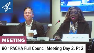 80th Presidential Advisory Council on HIVAIDS PACHA Full Council Meeting March 28 2024  Part 2 [upl. by Dnalsor]