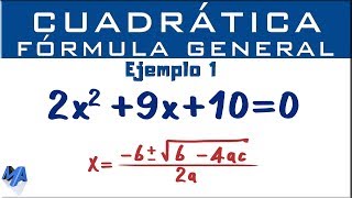 Ecuación cuadrática por fórmula general  Ejemplo 1 [upl. by Rudiger]