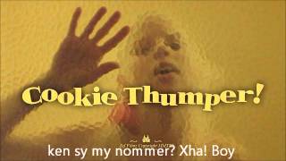 Die Antwoord  Cookie Thumper Lyrics [upl. by Hennessey]