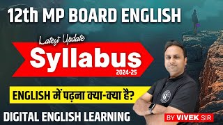 Class 12 English Syllabus 202425  MP Board English Syllabus  Latest MP Board Syllabus 2024 [upl. by Wendy640]