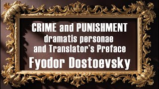 Crime and Punishment Audiobook Dramatis Personae and Translators Preface  Fyodor Dostoevsky [upl. by Barbara]