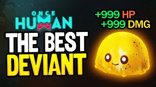 This Is The BEST Deviant In Once Human Right Now Solo All Content With Ease [upl. by Aissac]