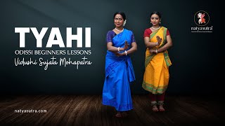 Tyahi in odissi Dance  Introduction and Demonstration  Learn Odissi with Guru Sujata Mohapatra [upl. by Raskind]