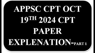 APPSC CPT OCT 2024 ORIGINAL PAPER EXPLENATION  PART 1NEW CPT SYLLABUSAP CPTVROVRACOMPASSIONATE [upl. by Elna]