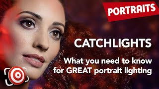 How To Get Perfect Catchlights In Your Portraits  Lighting Tutorial [upl. by Fortier]