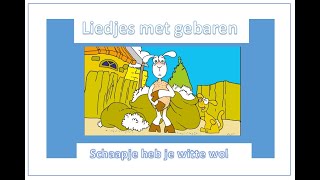 Schaapje schaapje heb je witte wol [upl. by Nereen]