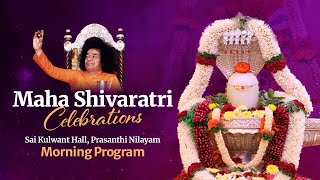 Maha Shivaratri  2022  Morning Celebrations  Prasanthi Nilayam [upl. by Atiz]