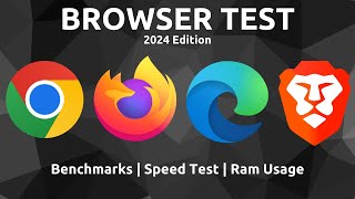 Chrome Vs Firefox Vs Edge Vs Brave  Best Browser  2024 Edition [upl. by Luoar]