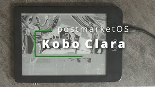 postmarketOS on the Kobo Clara HD [upl. by Noiz323]