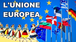 🌍💶 LUNIONE EUROPEA  Storia Istituzioni Stati Membri Obiettivi e Simboli ⭐ [upl. by Aalst]