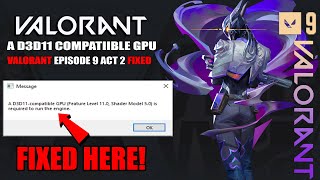 A d3d11compatible gpu feature level 110 shader model 50 is required to run the engine Valorant [upl. by Aigneis]