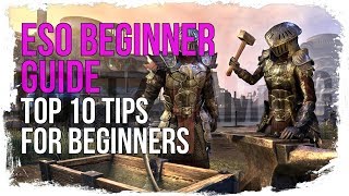 ESO Top 10 BEGINNER Tips to get Started in the Elder Scrolls Online [upl. by Esdnyl669]