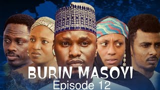 BURIN MASOYI Episode 12 [upl. by Standley]