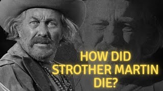 How did Strother Martin die [upl. by Ijic]